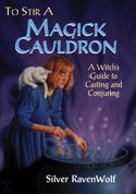 TO STIR a MAGICK CAULDRON