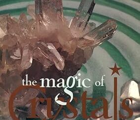 magic of crystals