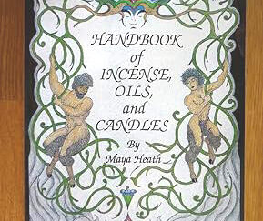 Ceridwen's Handbook of Incense Oils and Candles Heath